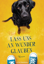 Lass uns an Wunder glauben