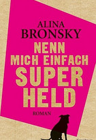 Nenn mich einfach Superheld