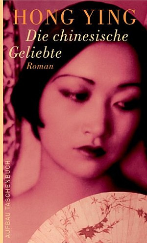 Die chinesische Geliebte 