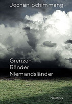 Grenzen Ränder Niemandsländer