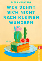 Wer sehnt sich nicht nach kleinen Wundern
