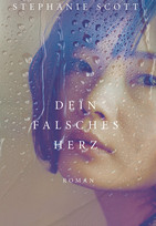 Dein falsches Herz