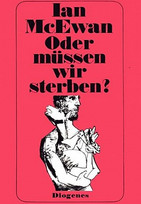 Oder müssen wir sterben?