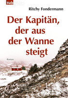 Der Kapitän, der aus der Wanne steigt