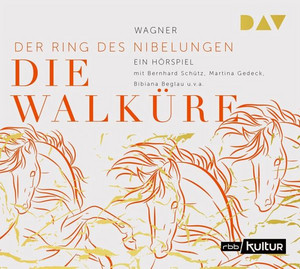 Der Ring des Nibelungen II: Die Walküre