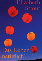 Das Leben, natürlich