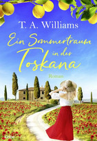 Ein Sommertraum in der Toskana