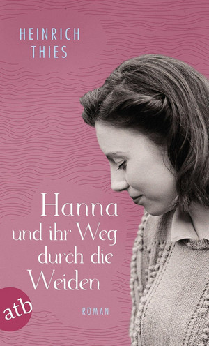 Hanna und ihr Weg durch die Weiden