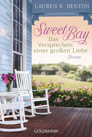 Sweet Bay: Das Versprechen einer großen Liebe