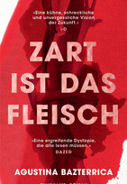 Zart ist das Fleisch
