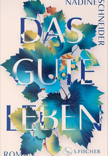 Das gute Leben