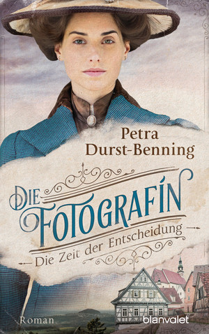 Die Fotografin - Bd. 2: Die Zeit der Entscheidung