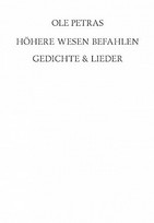 Höhere Wesen befahlen