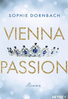 Vienna Passion (Die Wien-Saga 3)