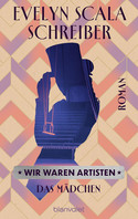 Wir waren Artisten: Das Mädchen