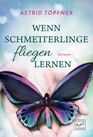 Wenn Schmetterlinge fliegen lernen