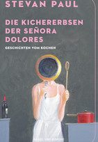 Die Kichererbsen der Señora Dolores