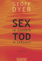 Sex in Venedig, Tod in Varanasi