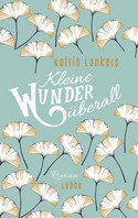 Kleine Wunder überall