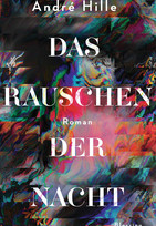 Das Rauschen der Nacht