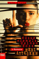 Küsse niemals deinen Boss