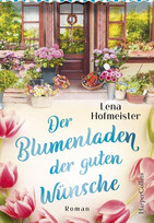Der Blumenladen der guten Wünsche