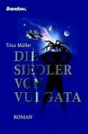 Die Siedler von Vulgata