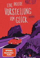 Eine andere Vorstellung von Glück