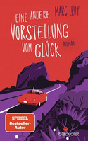 Eine andere Vorstellung von Glück