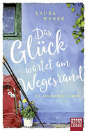 Das Glück wartet am Wegesrand: Ein Jakobsweg-Roman