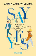 Say Yes: Perfekter wird's nicht