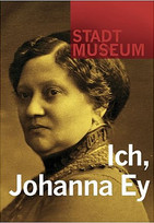 Ich, Johanna Ey