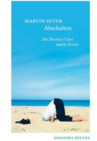 Abschalten - Die Business Class macht Ferien (Deluxe)