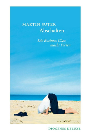 Abschalten - Die Business Class macht Ferien (Deluxe)