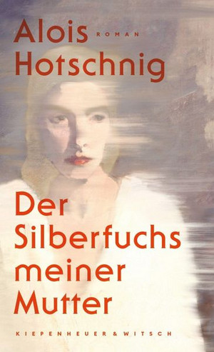 Der Silberfuchs meiner Mutter
