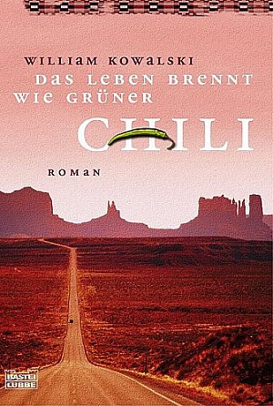 Das Leben brennt wie grüner Chili