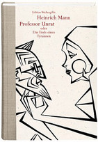 Professor Unrat oder das Ende eines eines Tyrannen