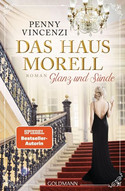 Das Haus Morell: Glanz und Sünde