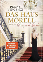 Das Haus Morell: Glanz und Sünde
