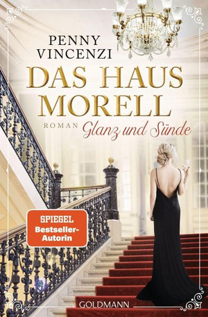 Das Haus Morell: Glanz und Sünde