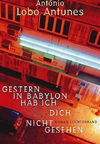 Gestern in Babylon habe ich dich nicht gesehen