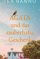 Agata und das zauberhafte Geschenk