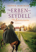 Die Erben von Seydell: Die Schicksalsjahre