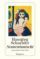 Sennentuntschi: und andere frühe Texte