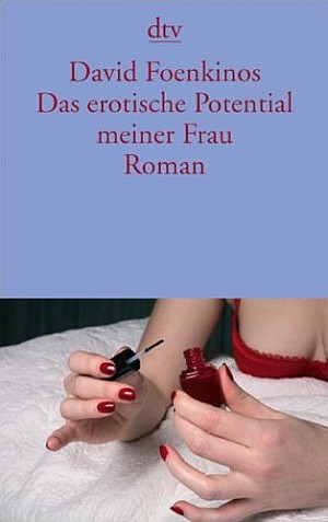 Das erotische Potential meiner Frau