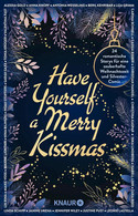 Have Yourself a Merry Kissmas