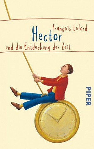 Hector und die Entdeckung der Zeit