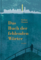 Das Buch der fehlenden Wörter