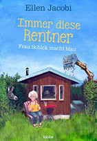 Immer diese Rentner: Frau Schick macht blau