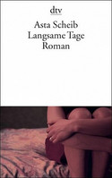 Langsame Tage